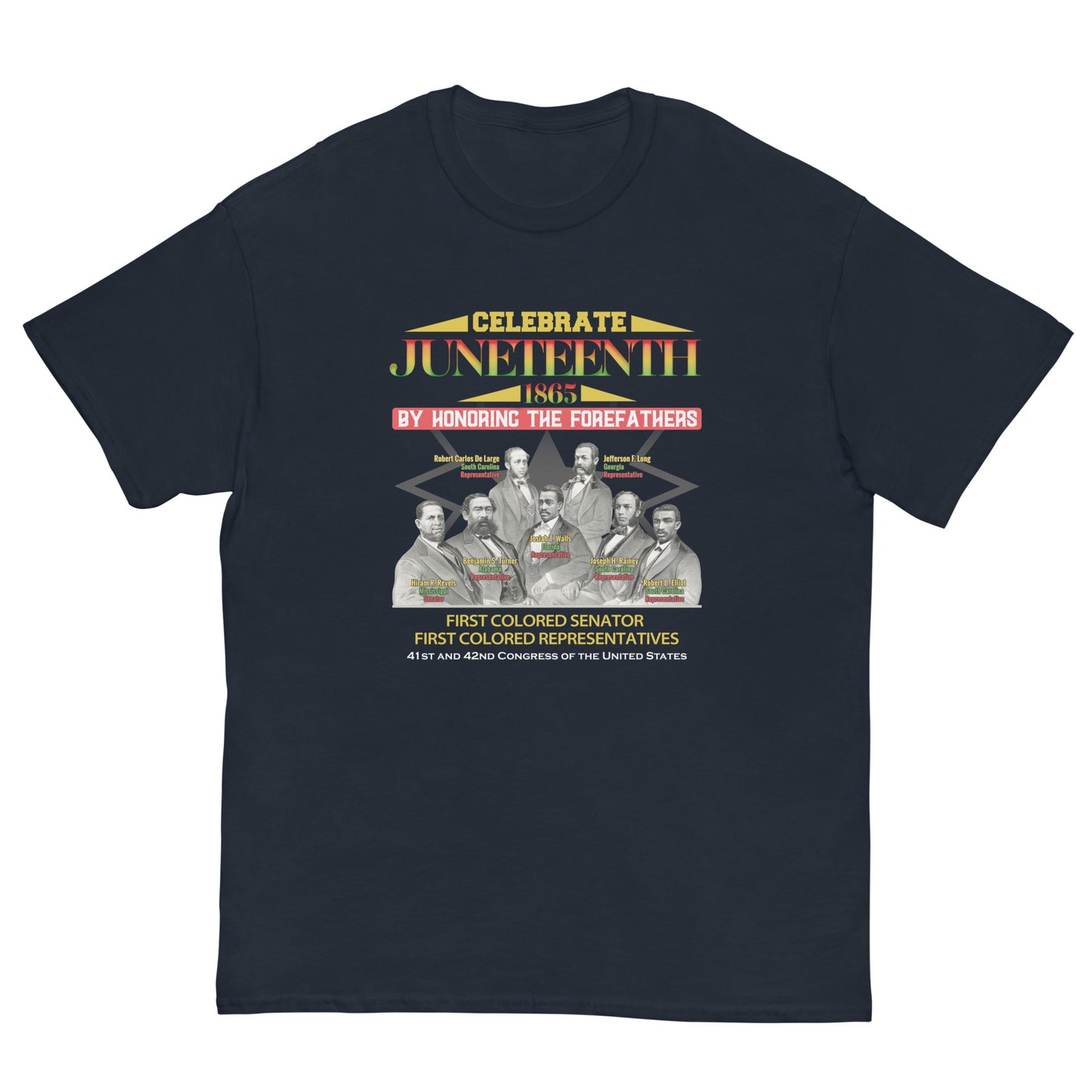 Juneteenth First Colored Senator and Representatives Men's Classic T-Shirt