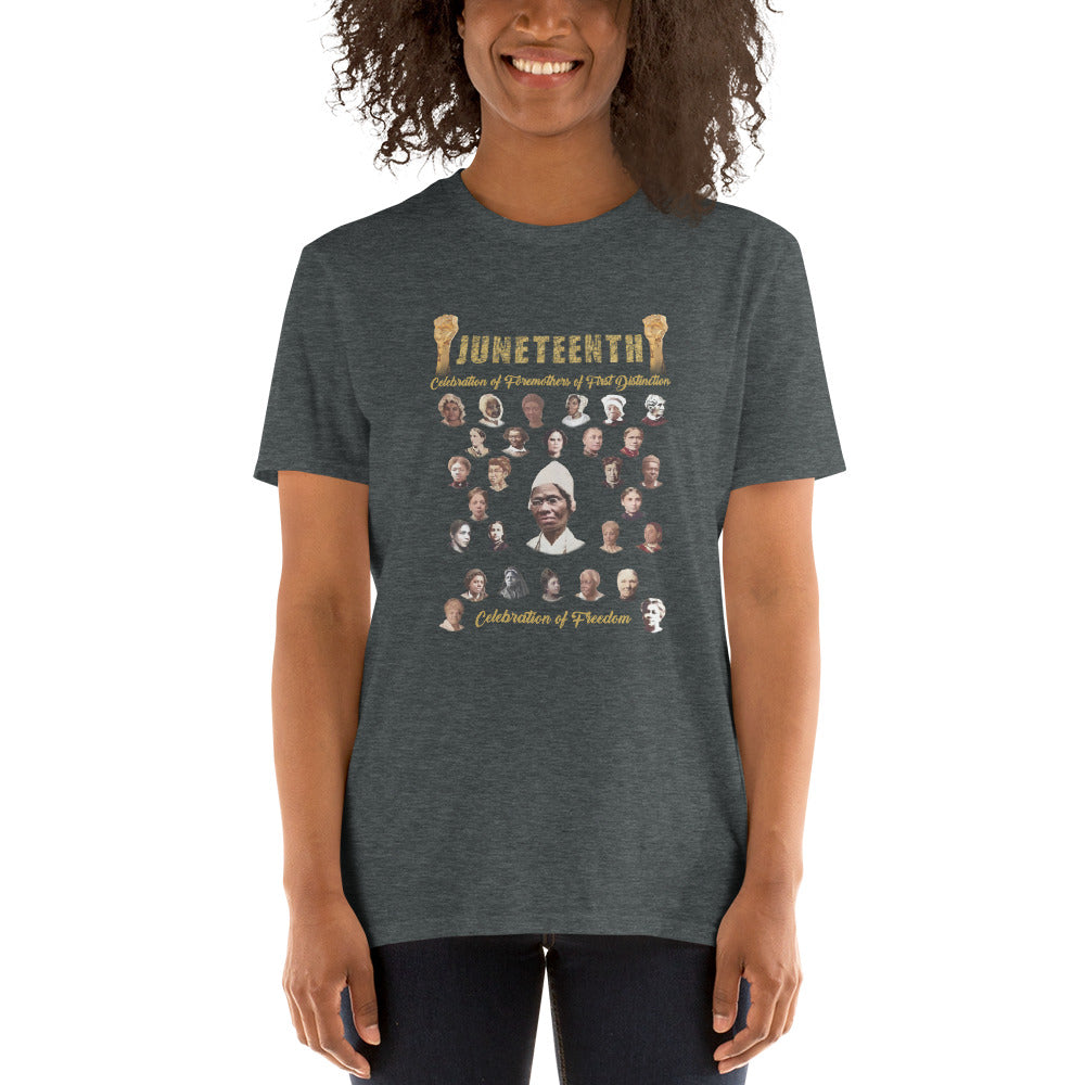 Juneteenth Foremothers of First Distinction Unisex Short Sleeve T-Shirt