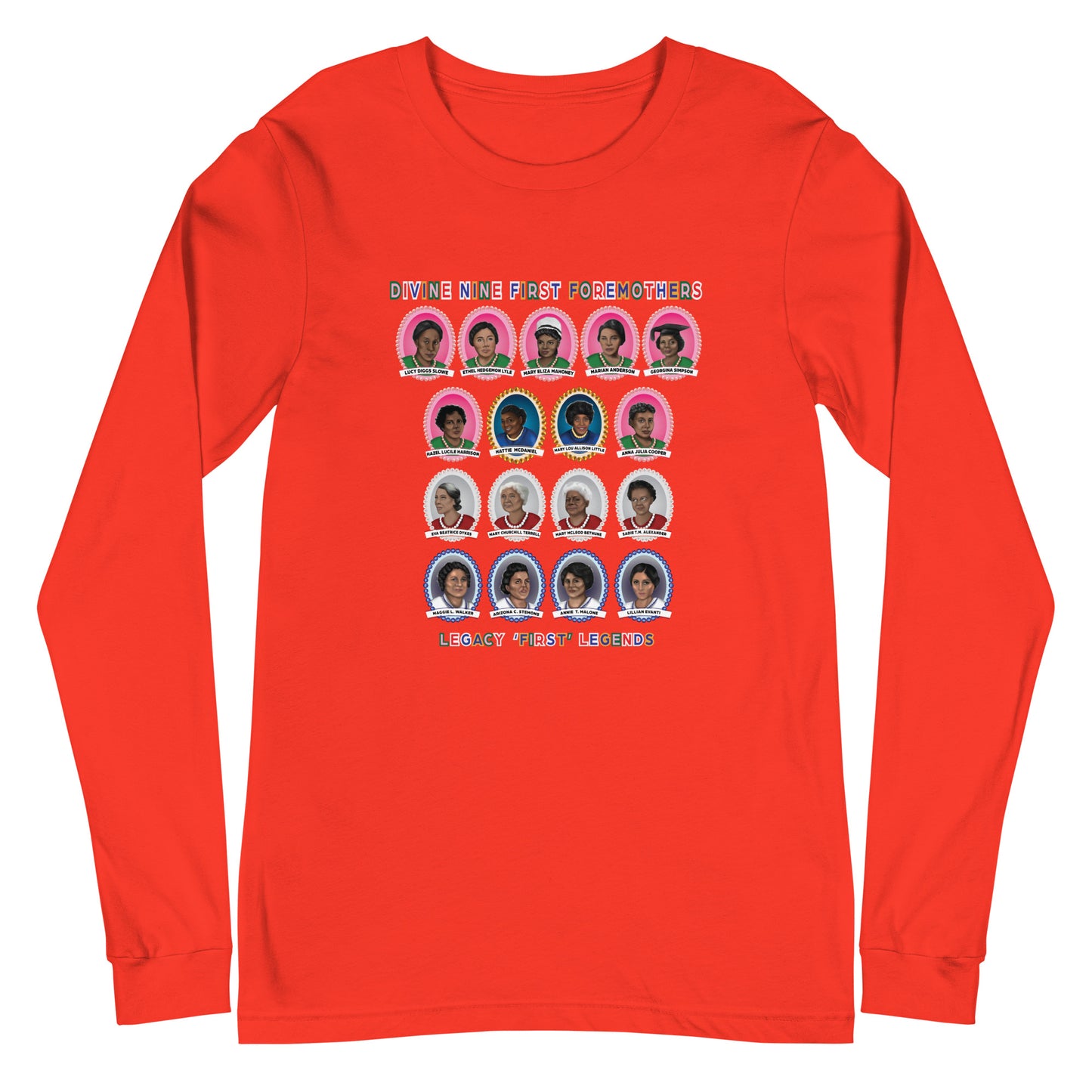 Greek Divine Nine Sorority Foremothers Unisex Long Sleeve T-Shirt