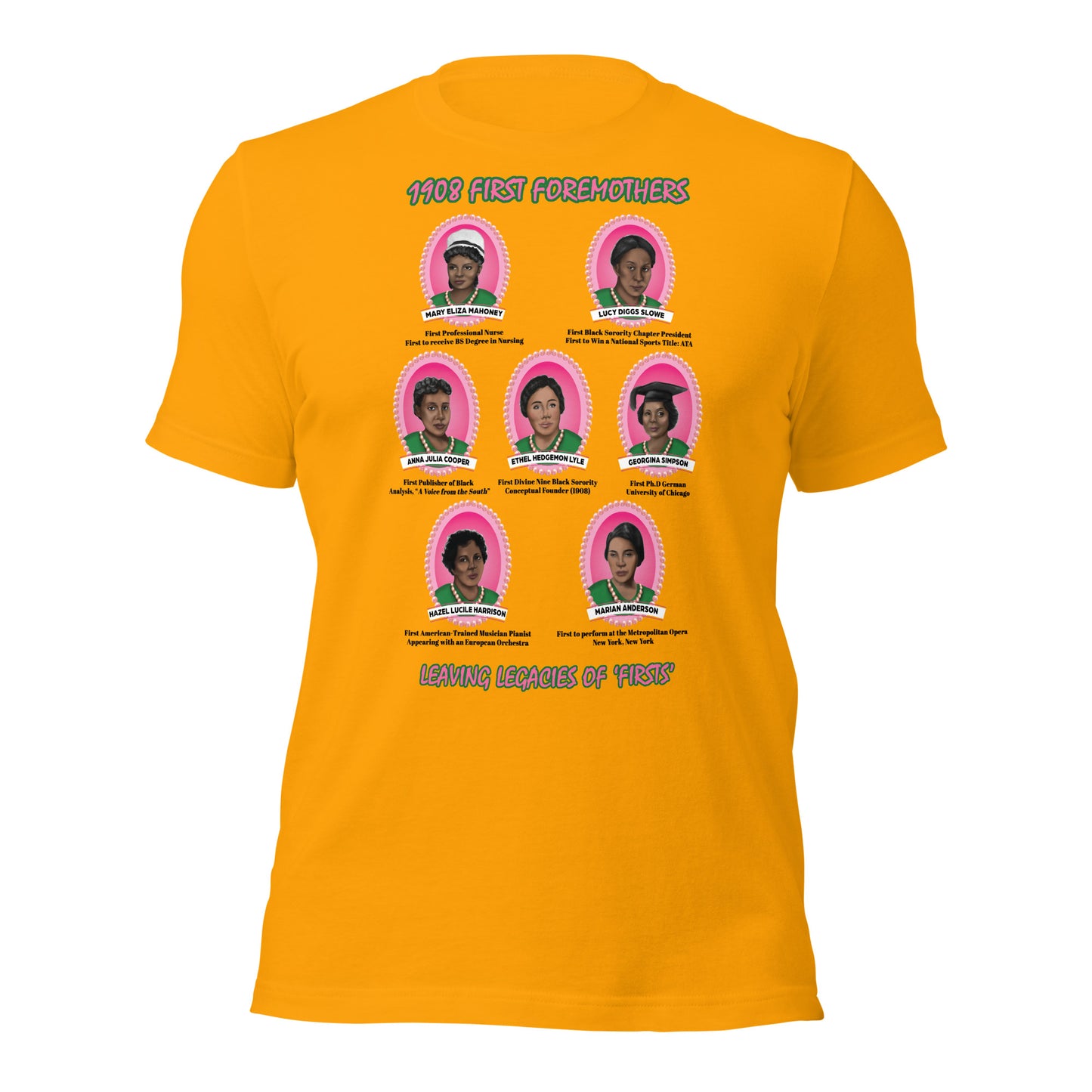 Greek 1908 Sorority First Foremothers Unisex T-Shirt