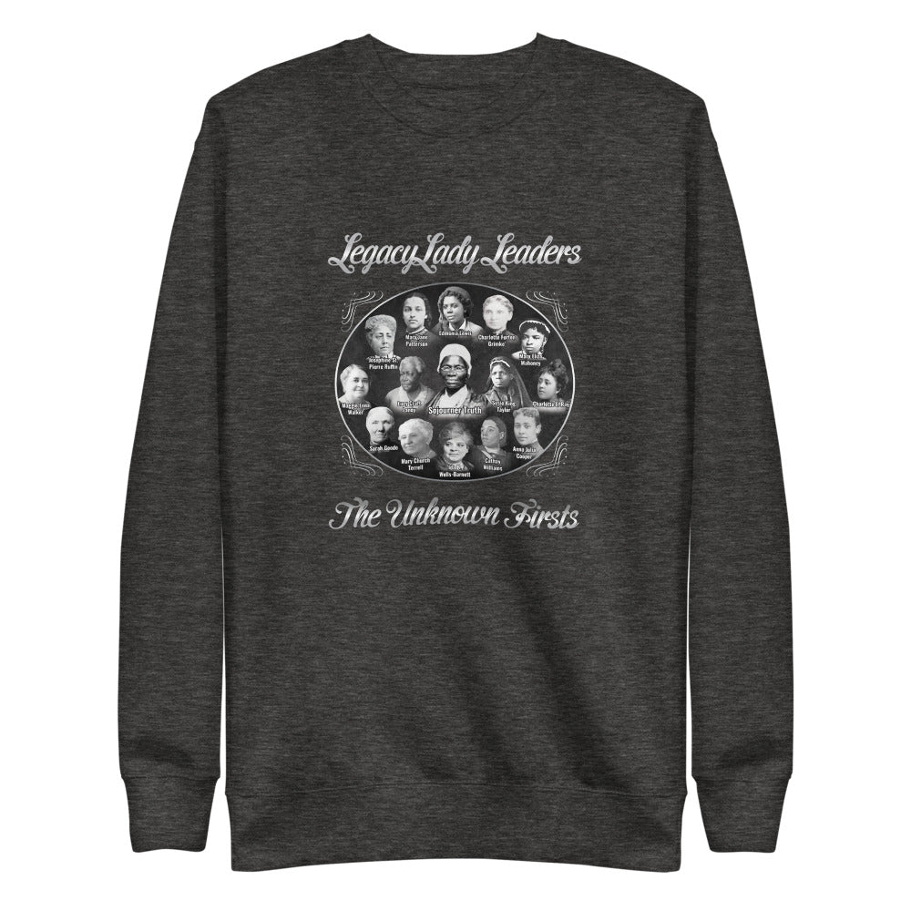 Foremothers' LegacyLady Leader (Sojourner & Others) Unisex Crew NeckSweatshirt