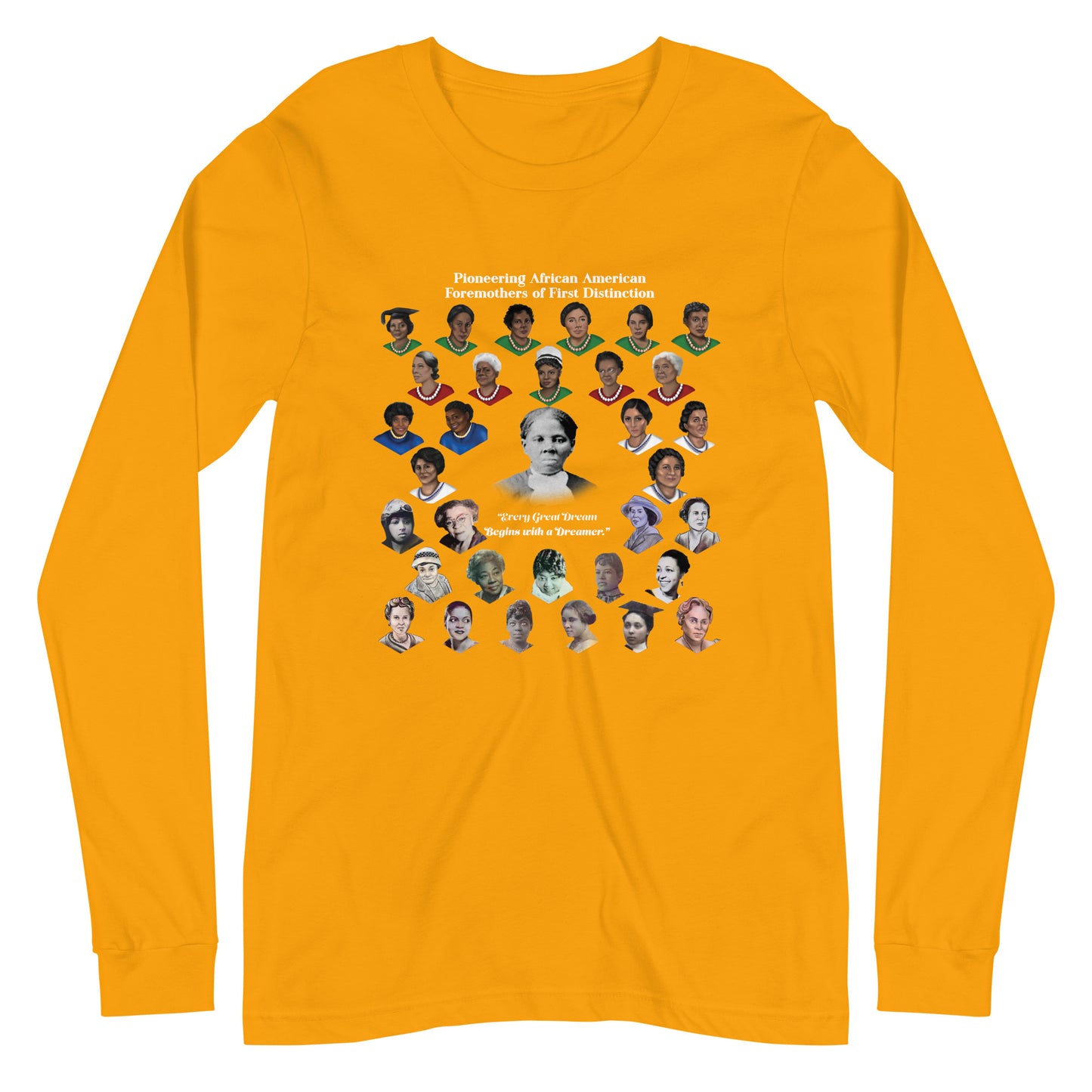 Pioneering African American Foremothers Unisex Long Sleeve T-Shirt