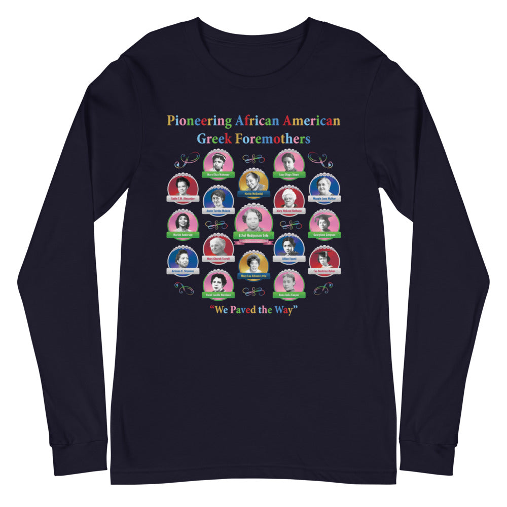 Greek Foremothers of First Distinction Unisex Long Sleeve T-Shirt