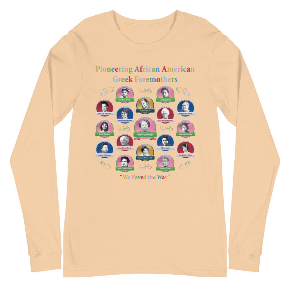 Greek Foremothers of First Distinction Unisex Long Sleeve T-Shirt