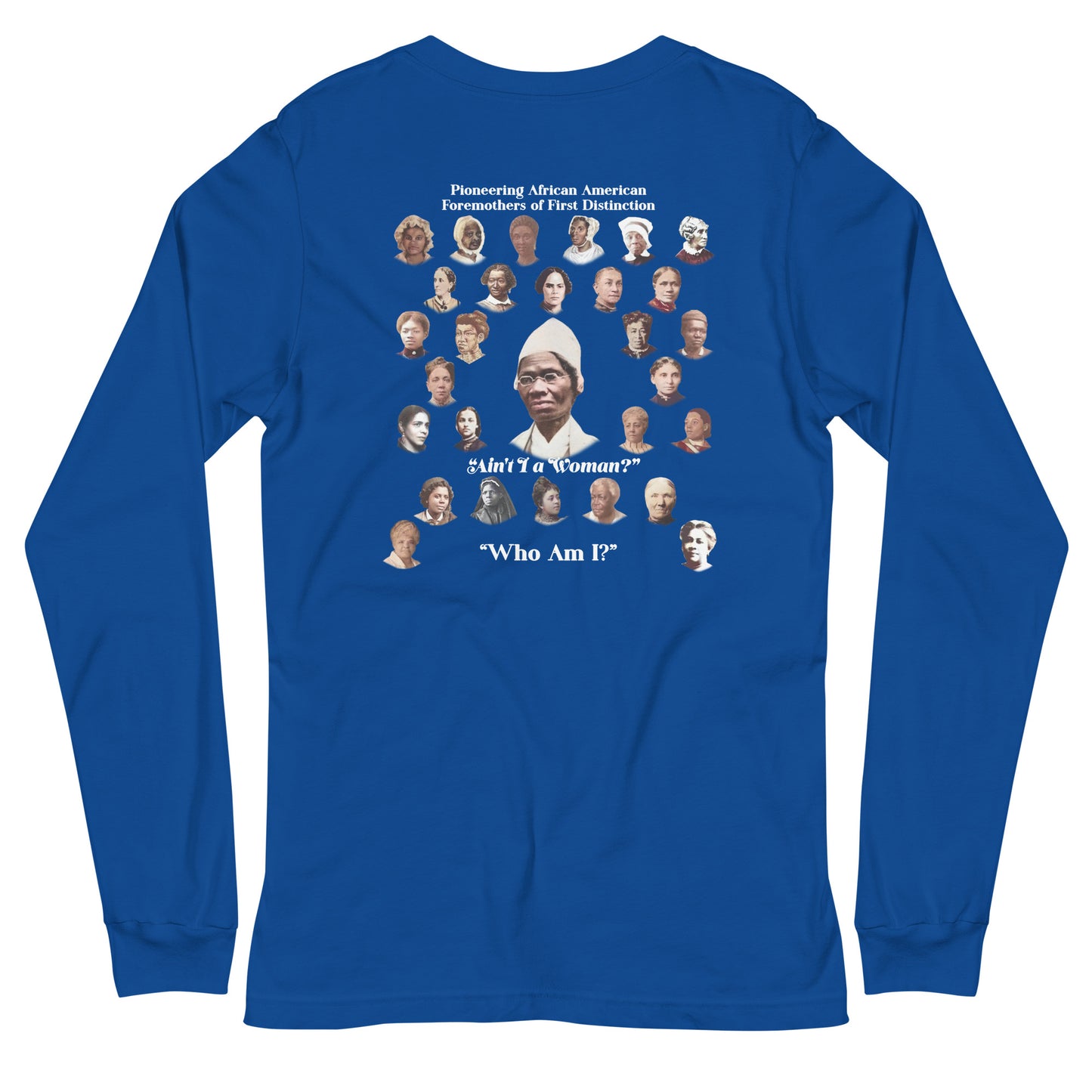 Pioneering African American Foremothers Unisex Long Sleeve T-Shirt
