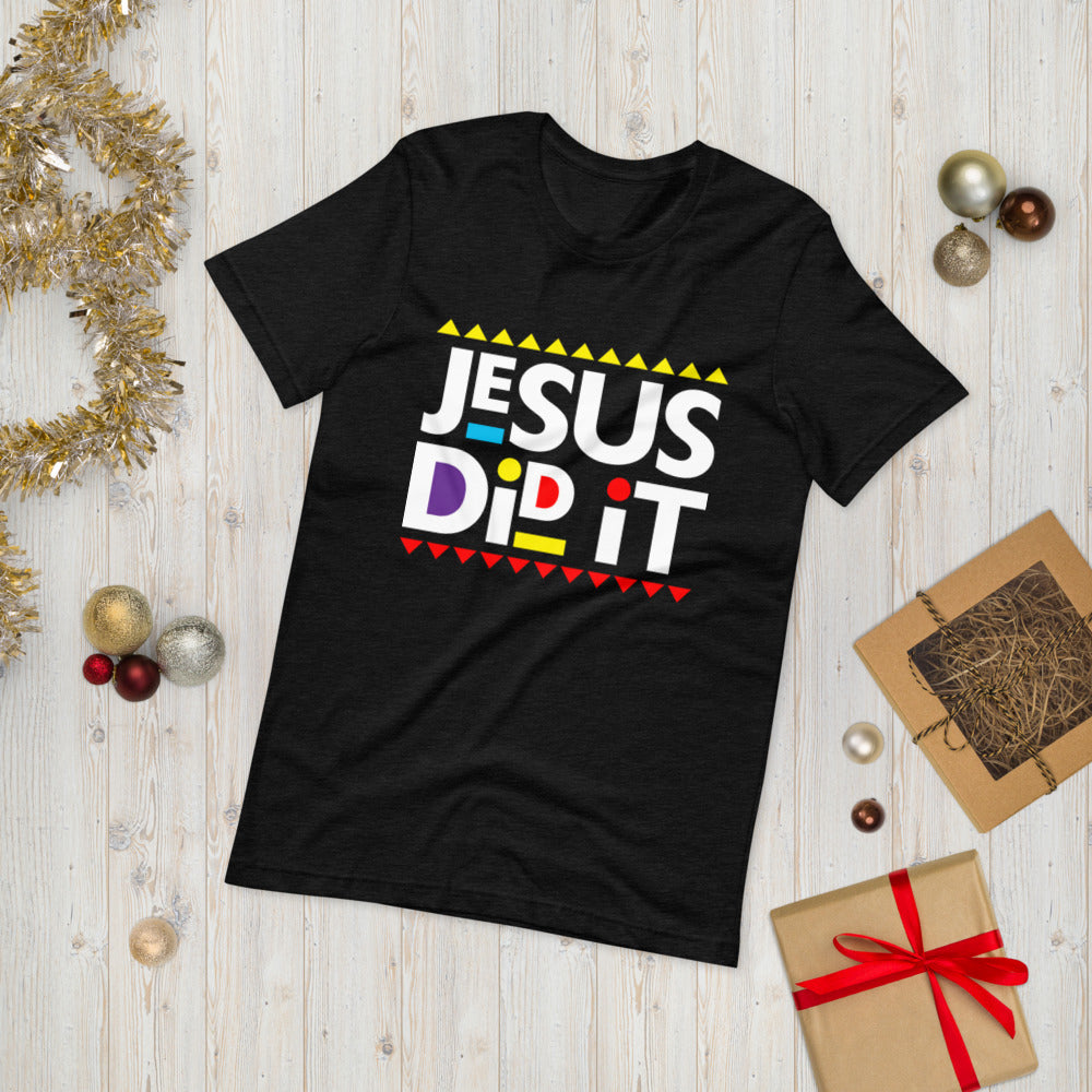 Inspirational Jesus Did It Unisex T-Shirt