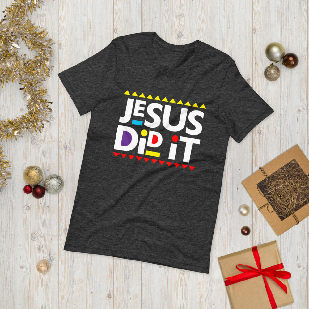 Inspirational Jesus Did It Unisex T-Shirt