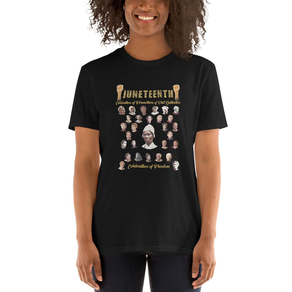 Juneteenth Foremothers of First Distinction  Unisex Short Sleeve T-Shirt