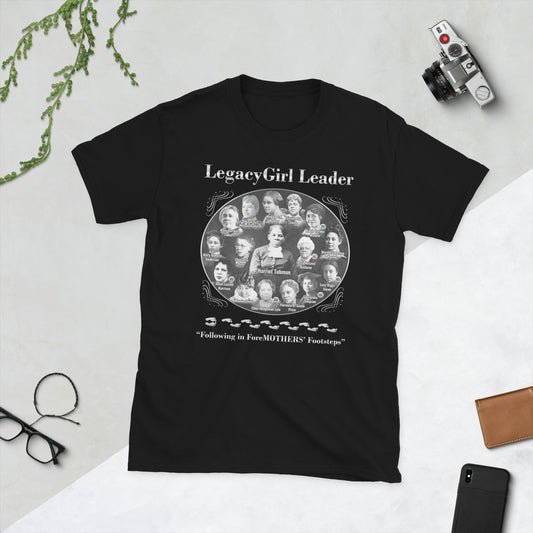 Women, LegacyGirl Leader Harriet Tubman & Other Foremothers Short-Sleeve Unisex T-Shirt