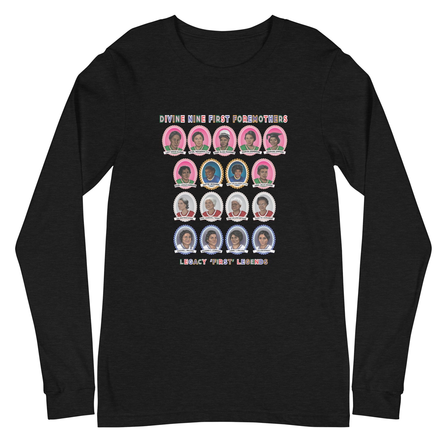 Greek Divine 9 Foremothers Unisex Long Sleeve T-Shirt