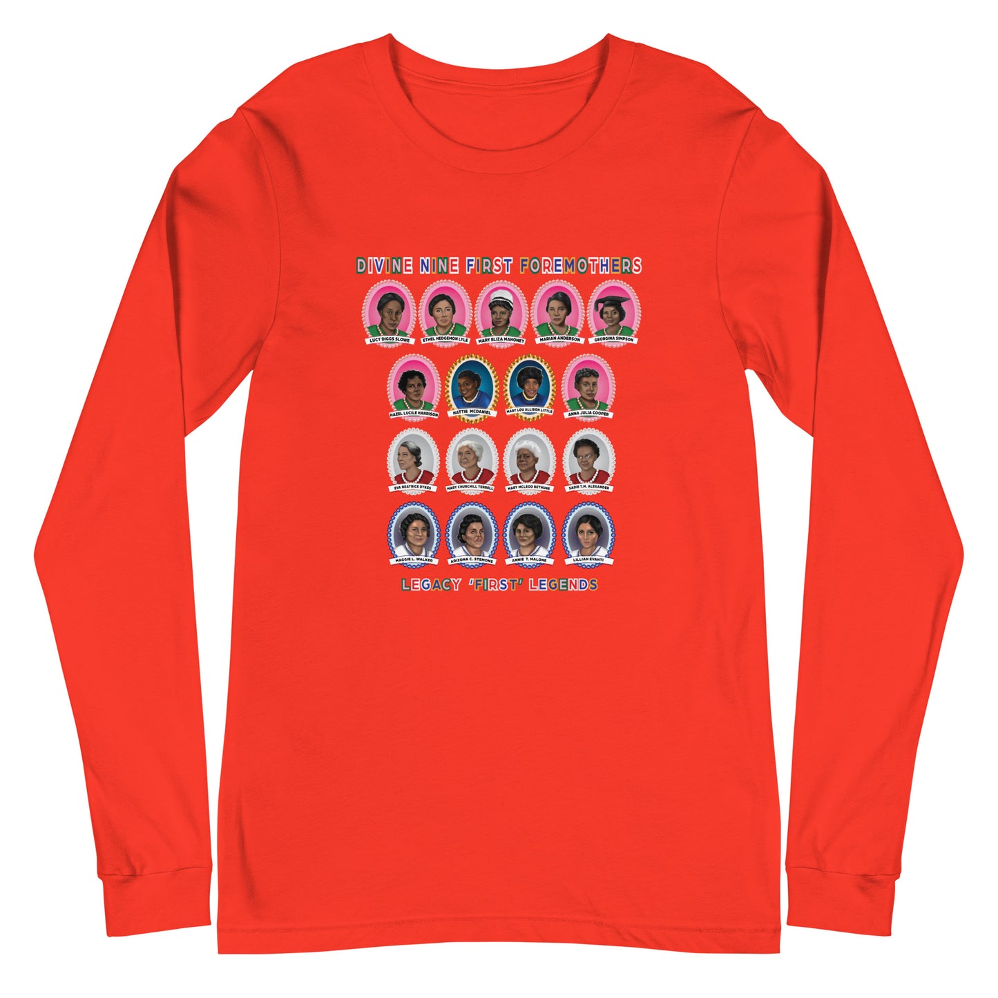 Greek Divine Nine Sorority Foremothers Unisex Long Sleeve T-Shirt