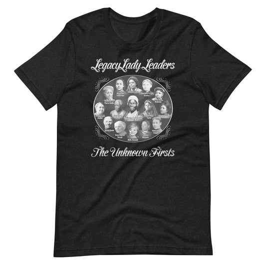 Black History LegacyLady Leader Unisex t-shirt