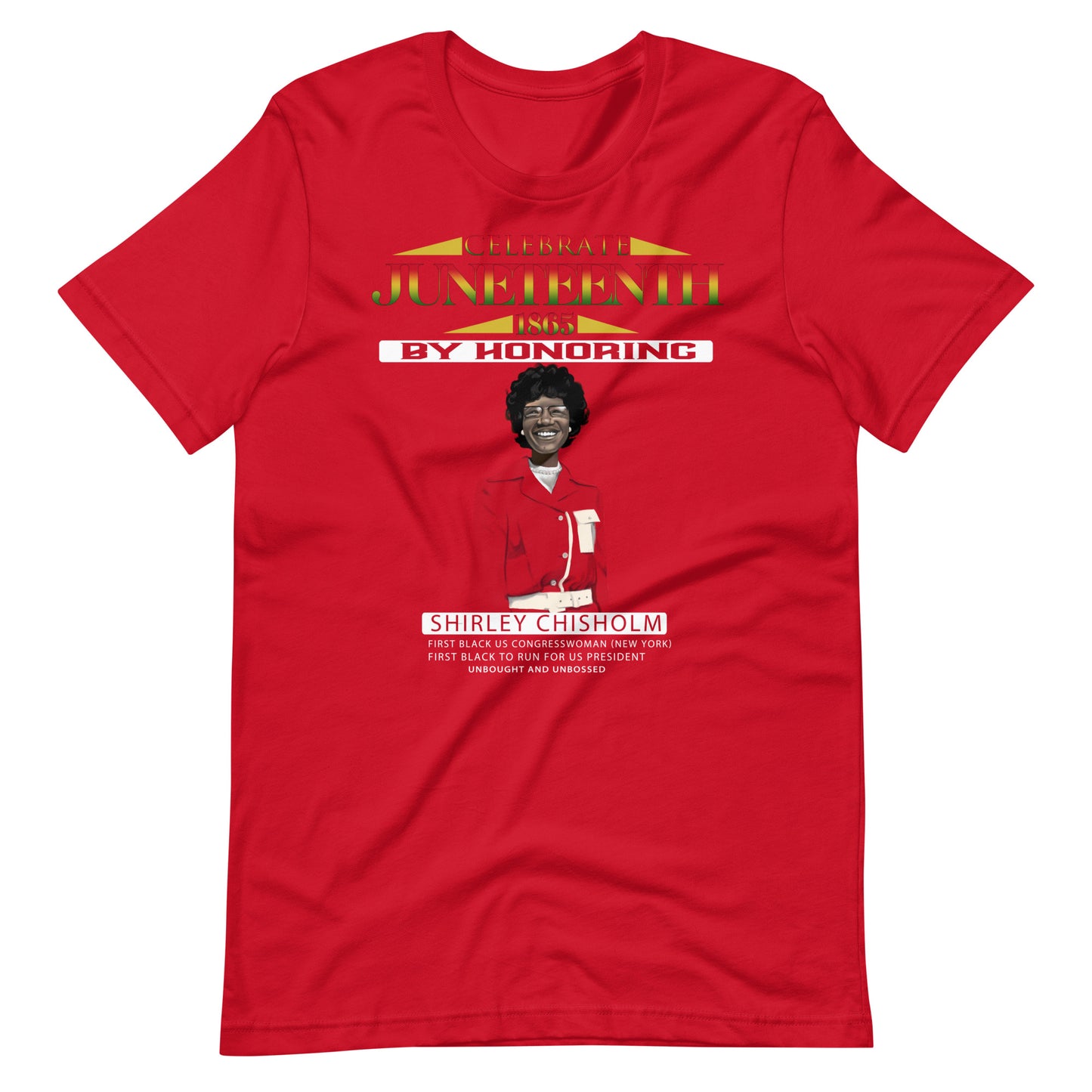 Juneteenth Shirley Chisholm Short Sleeve Unisex T-Shirt