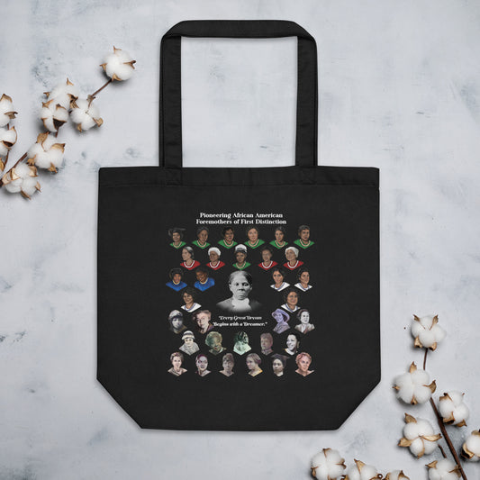 Pioneering African American Foremothers Eco Tote Bag