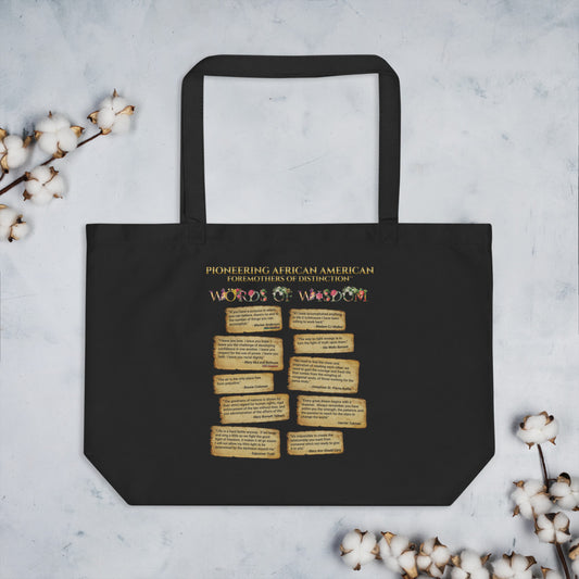 Foremothers Words of Wisdom Large organic tote bag