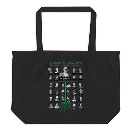 Foremothers of Distinction Large Organic Tote Bag