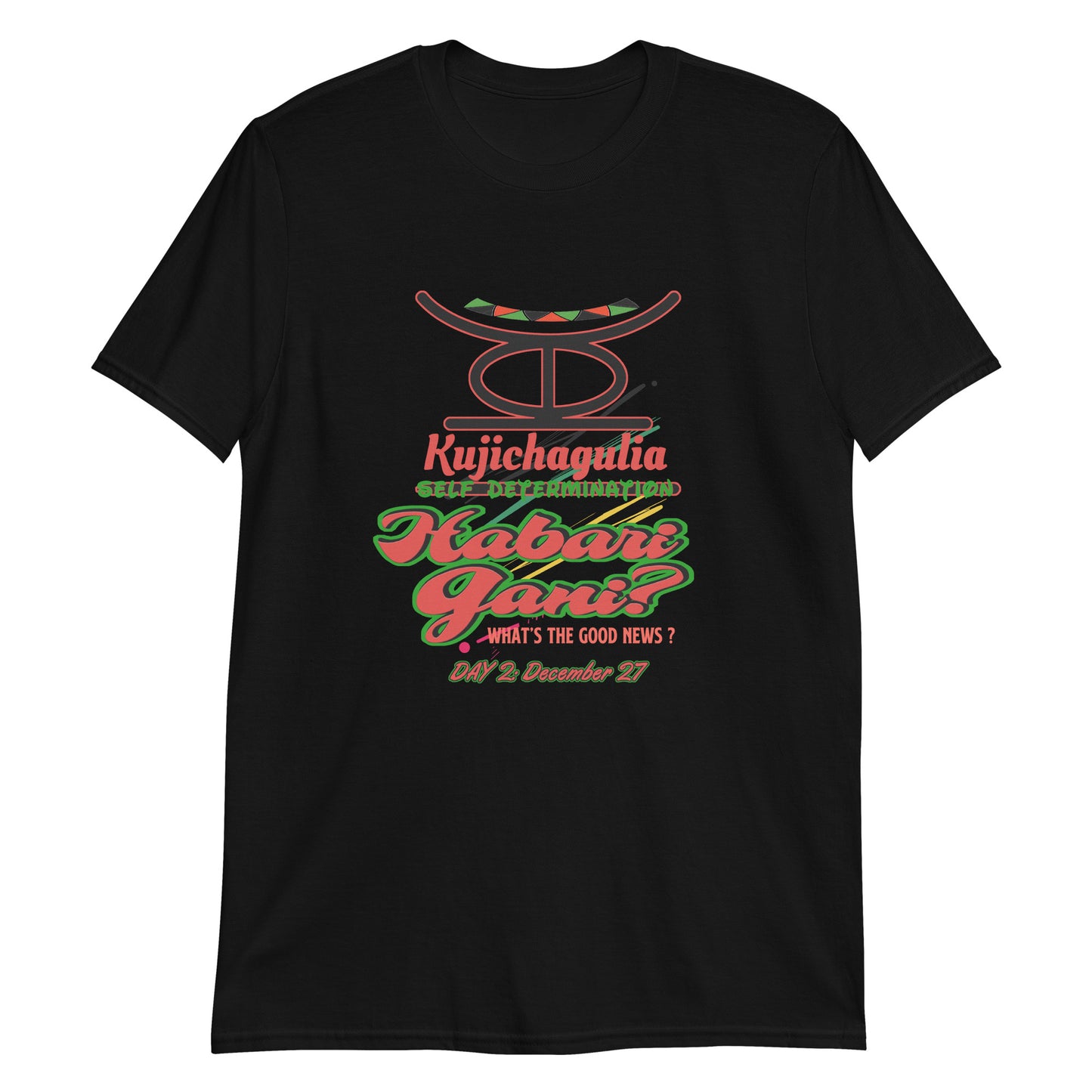 Kwanzaa Seven Principles (Kujichagulia) Unisex Soft Style T-Shirt