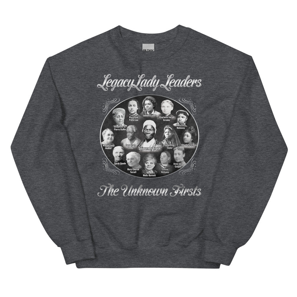 Foremothers LegacyLady Leader (Sojourner Truth & Others) Unisex Fleece Sweatshirt