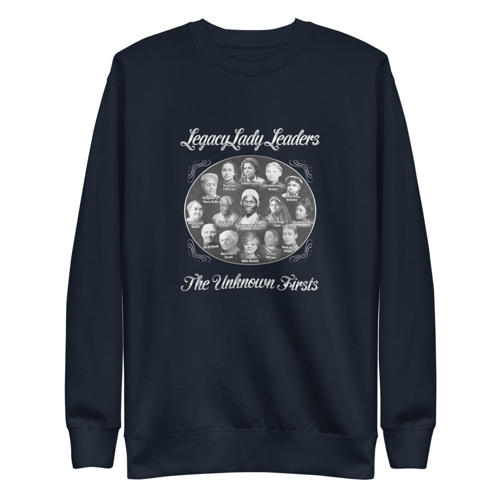 Foremothers' LegacyLady Leader (Sojourner & Others) Unisex  Crew NeckSweatshirt