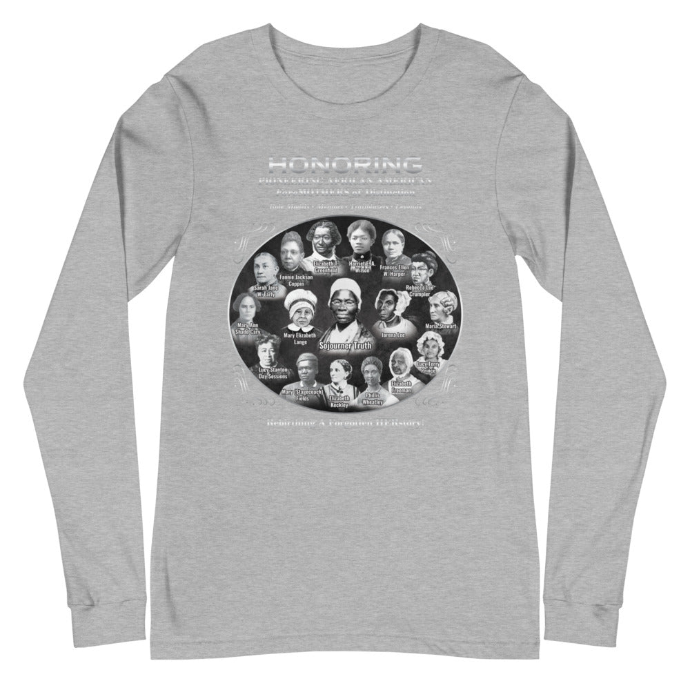 Foremothers of First Distinction Long Sleeve T-Shirt