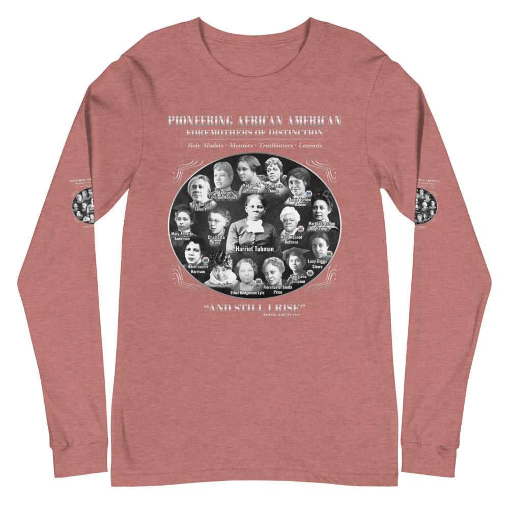 Foremothers (Harriet Tubman & Others)  Unisex Long Sleeve T-Shirt