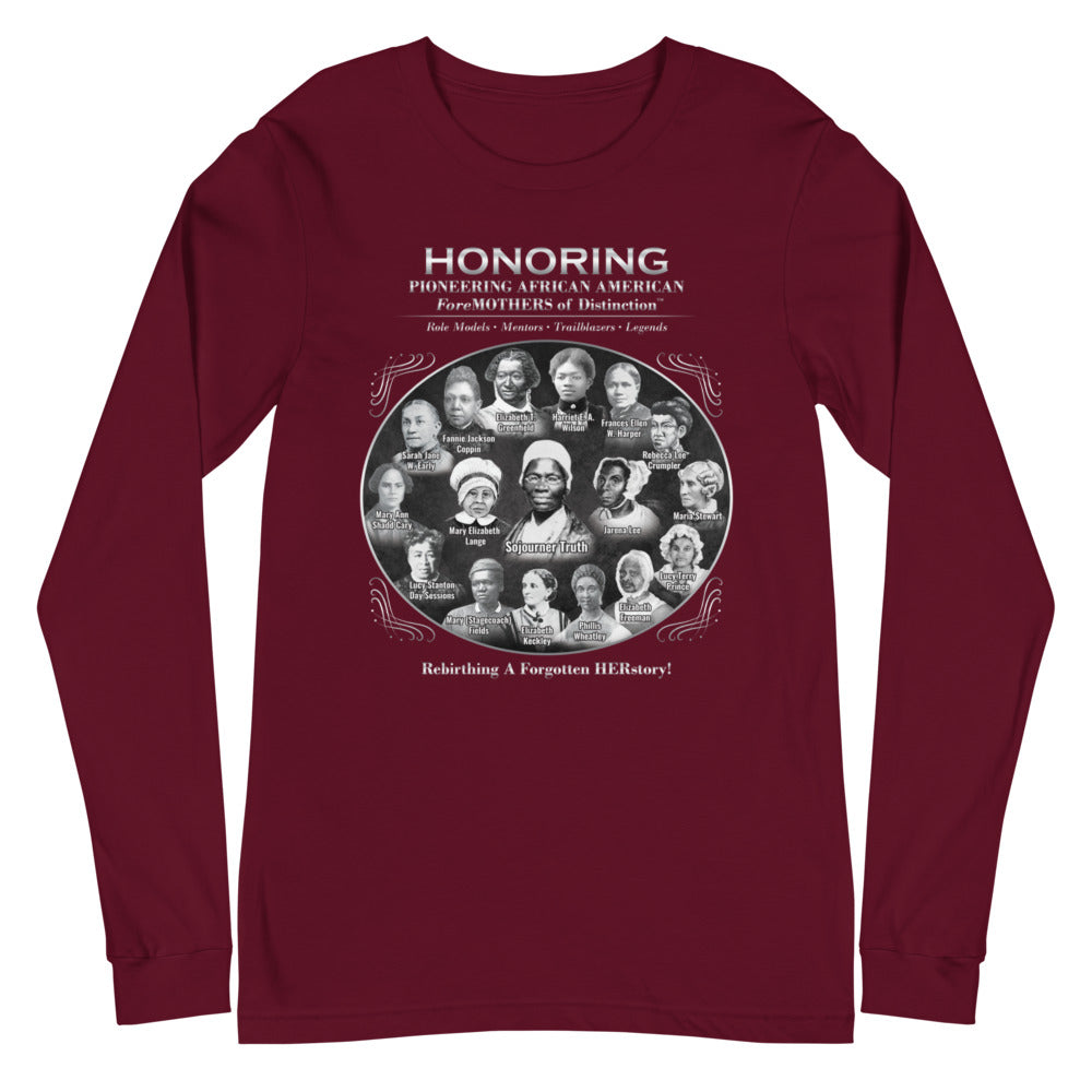 Foremothers of First Distinction Long Sleeve T-Shirt