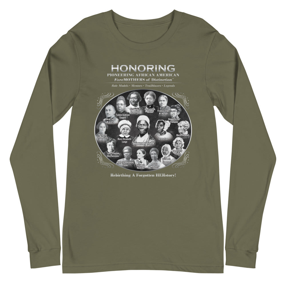 Foremothers of First Distinction Long Sleeve T-Shirt