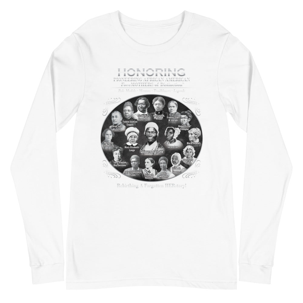 Foremothers of First Distinction Long Sleeve T-Shirt